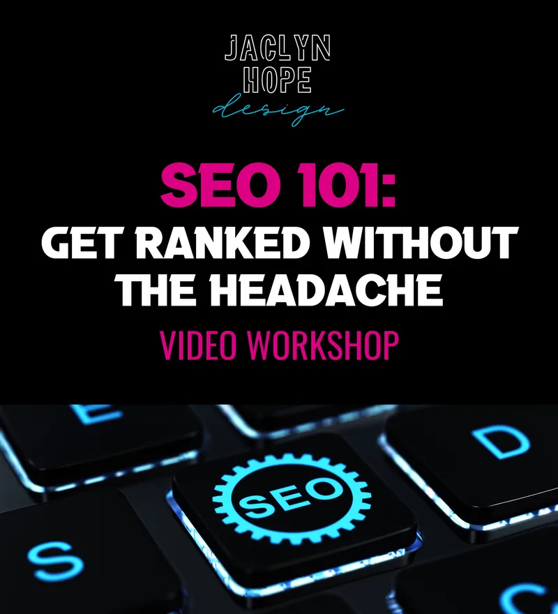 SEO 101: Get Ranked Without the Headache video workshop